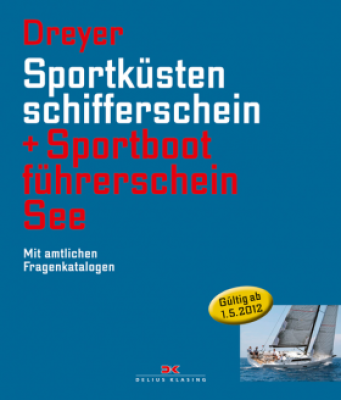 Buch: Sportküstenschifferschein + Sportbootführerschein See