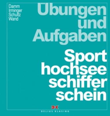 Buch: Übungen und Aufgaben Sporthochseeschifferschein