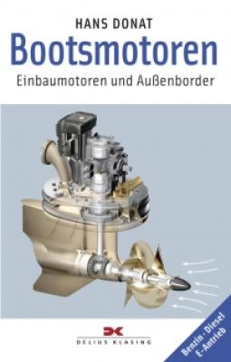 Buch: Bootsmotoren - Einbaumotoren und Außenborder - Benzin - Diesel - E-Motoren