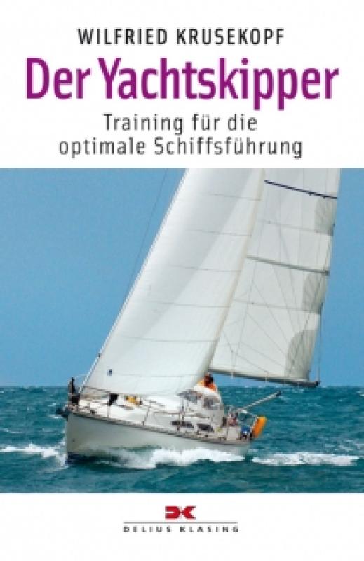 Buch: Der Yachtskipper - Training für die optimale Schiffsführung