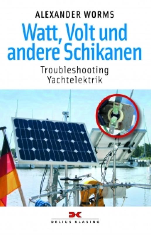 Buch: Watt, Volt und andere Schikanen - Troubkeshooting Yachtelektrik